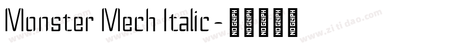 Monster Mech Italic字体转换